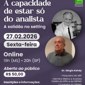 Conferência: A Capacidade de estar só do analista