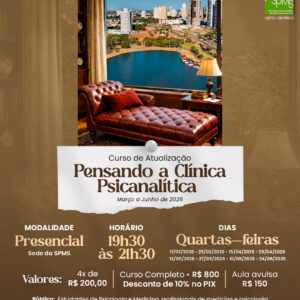Curso Pensando a Clínica Psicanalítica 